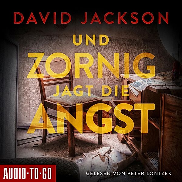 Nathan Cody ermittelt - 4 - Und zornig jagt die Angst, David Jackson