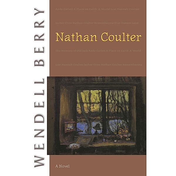 Nathan Coulter / Port William Bd.1, Wendell Berry