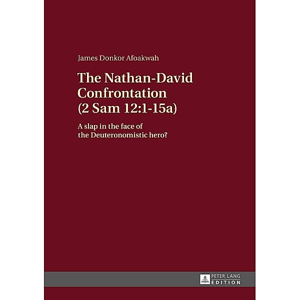 Nathan-David Confrontation (2 Sam 12:1-15a), Afoakwah James Donkor Afoakwah