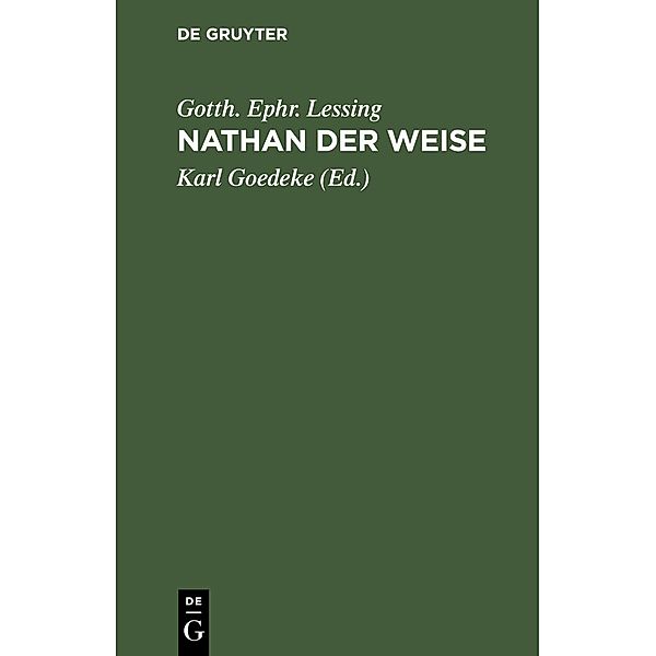 Nathan der Weise, Gotth. Ephr. Lessing