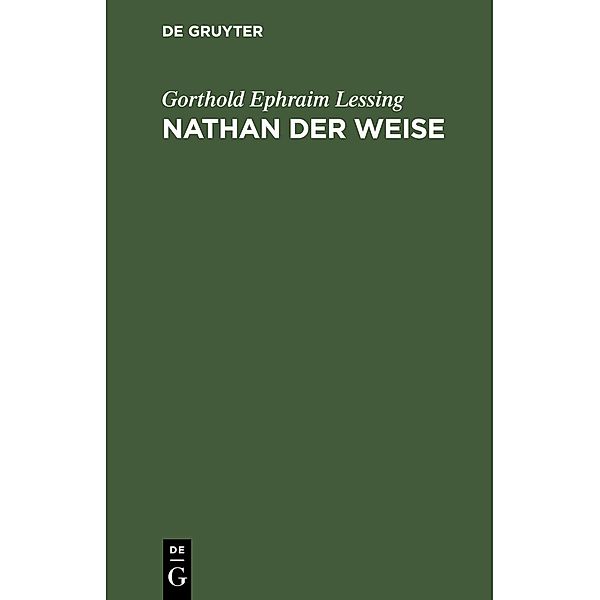 Nathan der Weise, Gorthold Ephraim Lessing