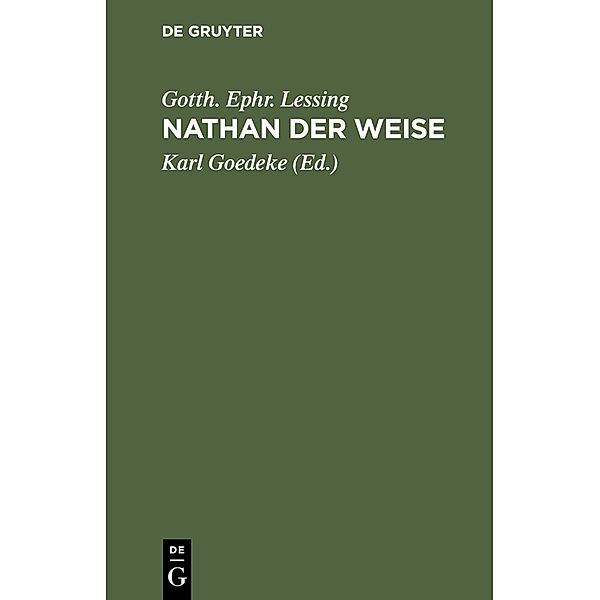 Nathan der Weise, Gotthold Ephraim Lessing