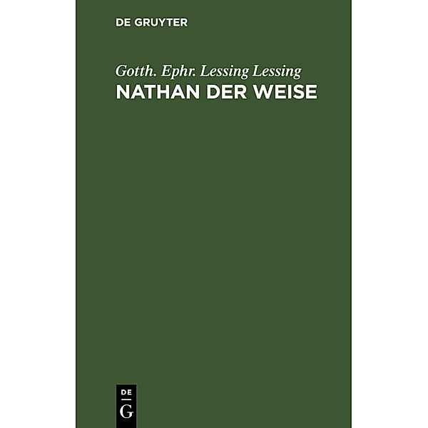 Nathan der Weise, Gotthold Ephraim Lessing