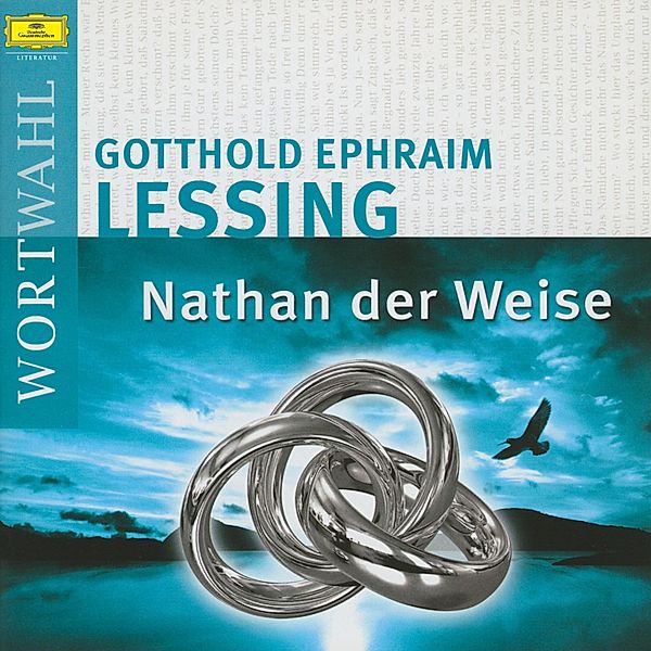 Nathan der Weise (WortWahl), Gotthold Ephraim Lessing