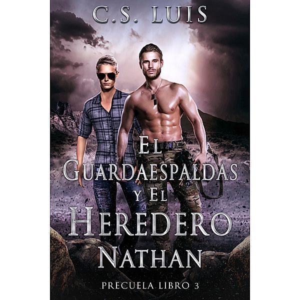 Nathan Precuela de el Guardaespaldas y el Heredero, Libro 3, C. S Luis