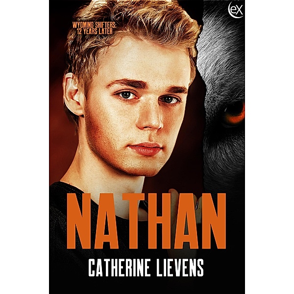Nathan (Wyoming Shifters: 12 Years Later, #6) / Wyoming Shifters: 12 Years Later, Catherine Lievens