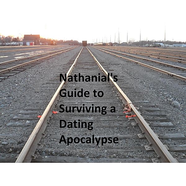Nathanial's Guide to Surviving a Dating Apocalypse, Kiaraour Aufderhar