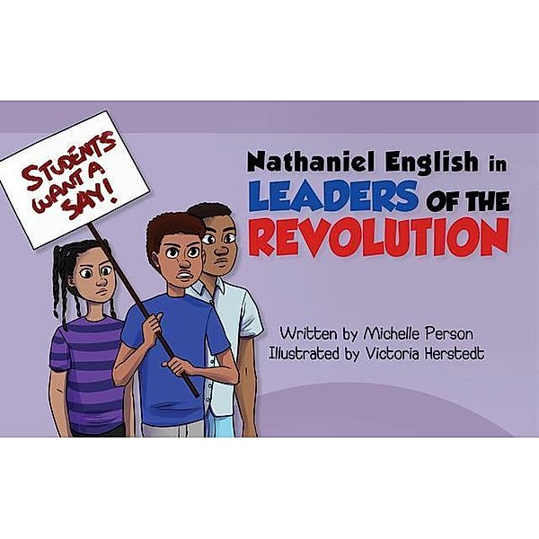 Nathaniel English in Leaders of the Revolution / Nathaniel English Bd.3, Michelle Person