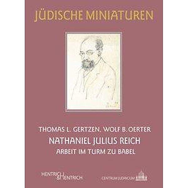 Nathaniel Julius Reich, Thomas L. Gertzen, Wolf B. Oerter