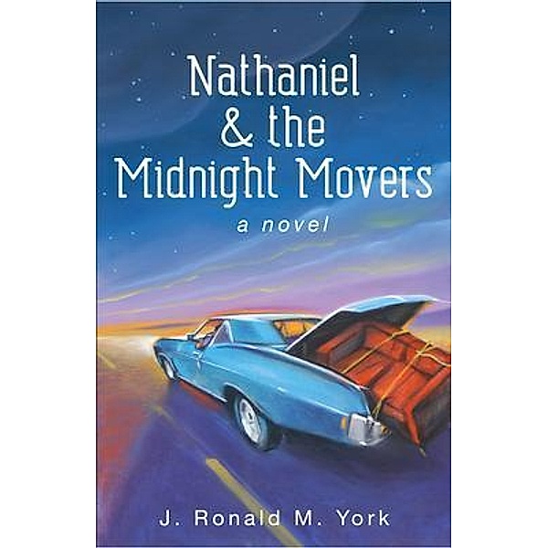 Nathaniel & the Midnight Movers, J. Ronald M. York
