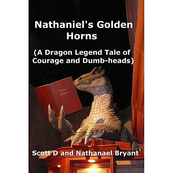 Nathaniel's Golden Horns, Scott D Bryant, Nathanael Bryant