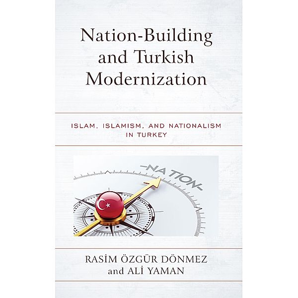 Nation-Building and Turkish Modernization