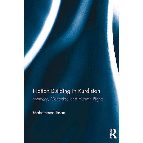 Nation Building in Kurdistan, Mohammed Ihsan