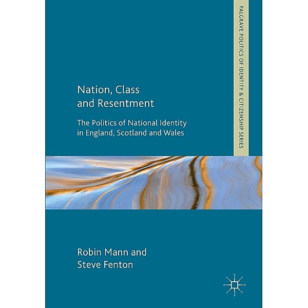 Nation, Class and Resentment, Robin Mann, Steve Fenton