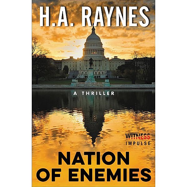 Nation of Enemies, H. A. Raynes
