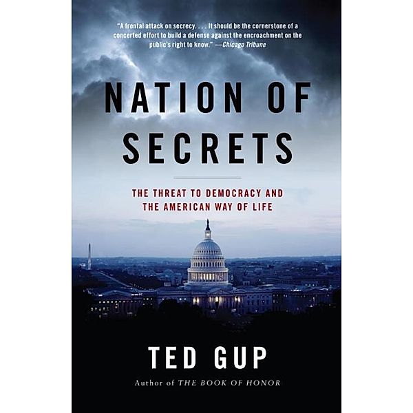 Nation of Secrets, Ted Gup