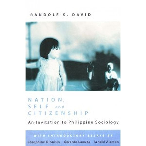 Nation, Self and Citizenship, Randolf S David