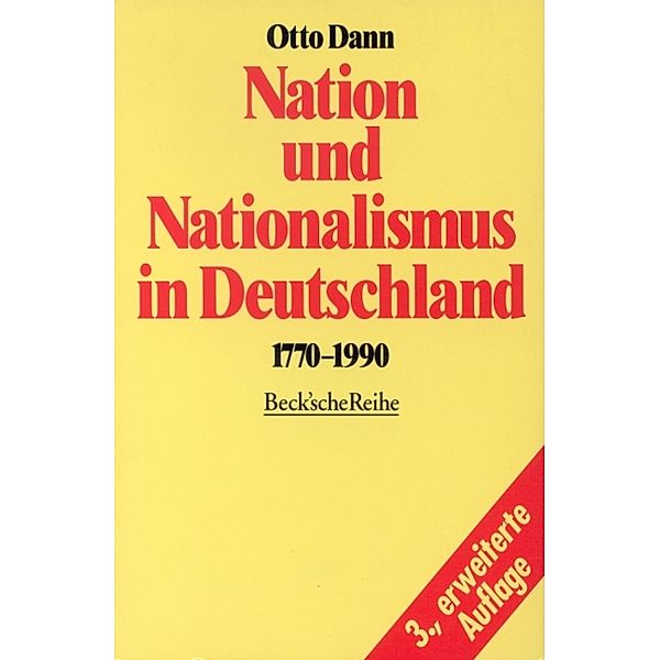 Nation und Nationalismus in Deutschland 1770-1990, Otto Dann