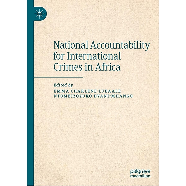 National Accountability for International Crimes in Africa / Progress in Mathematics