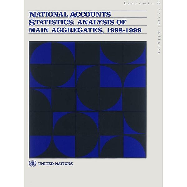 National Accounts Statistics: Analysis of Main Aggregates 1998-1999 / National Accounts Statistics: Analysis of Main Aggregates