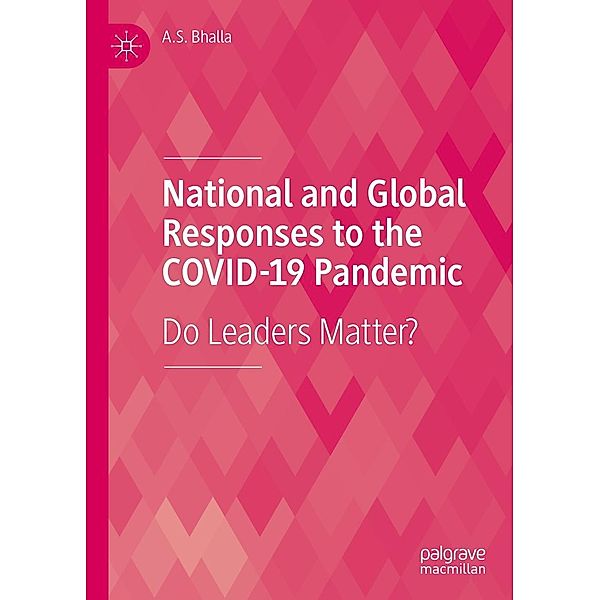 National and Global Responses to the COVID-19 Pandemic / Progress in Mathematics, A. S. Bhalla