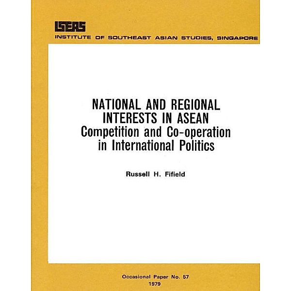 National and Regional Interests in ASEAN, Russell H. Fifield