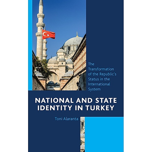 National and State Identity in Turkey, Toni Alaranta