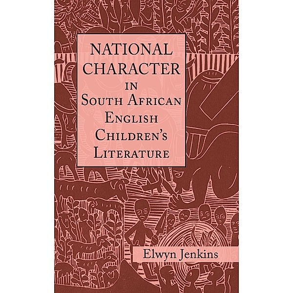 National Character in South African English Children's Literature, Elwyn Jenkins