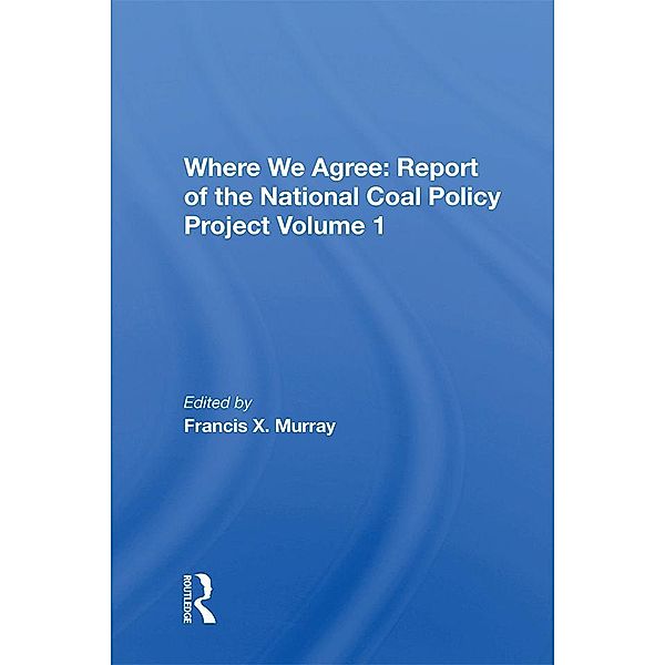 National Coal Policy Vol 1, Francis X. Murray