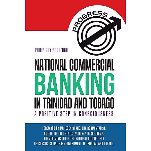 National Commercial Banking in Trinidad and Tobago, Philip Guy Rochford