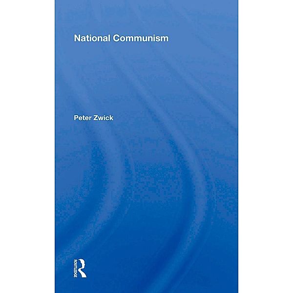 National Communism, Peter Zwick