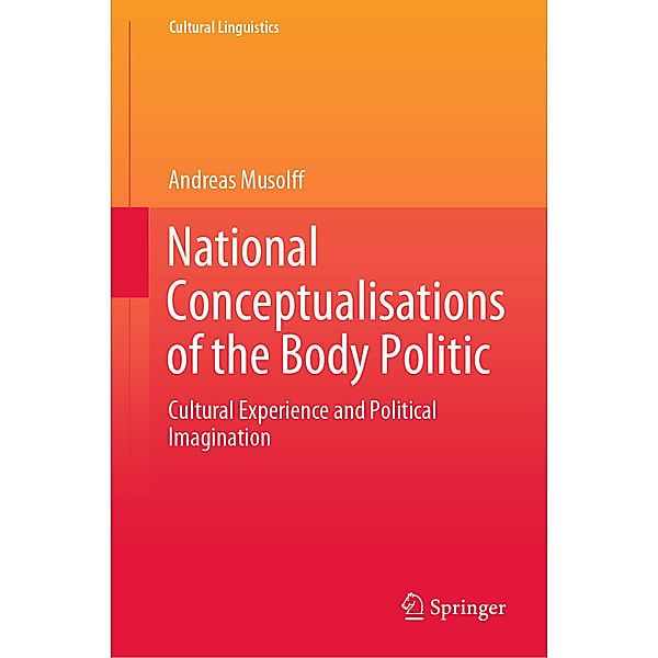 National Conceptualisations of the Body Politic, Andreas Musolff