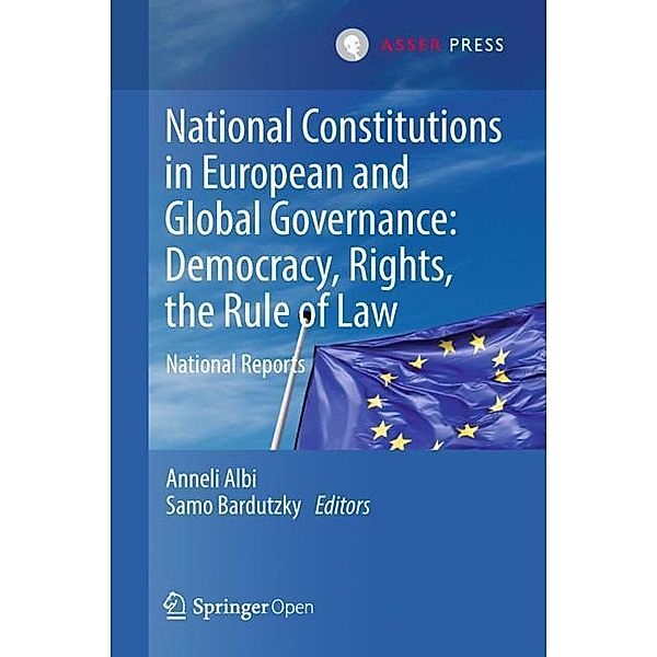 National Constitutions in European and Global Governance: Democracy, Rights, the Rule of Law, 2 Teile