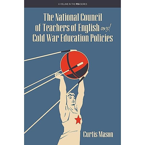 National Council of Teachers of English and Cold War Education Policies, Curtis Mason