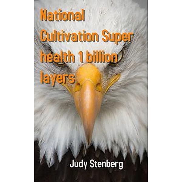 National Cultivation Super health 1 billion layers, Judy Stenberg