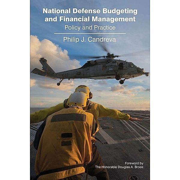 National Defense Budgeting and Financial Management, Philip J Candreva