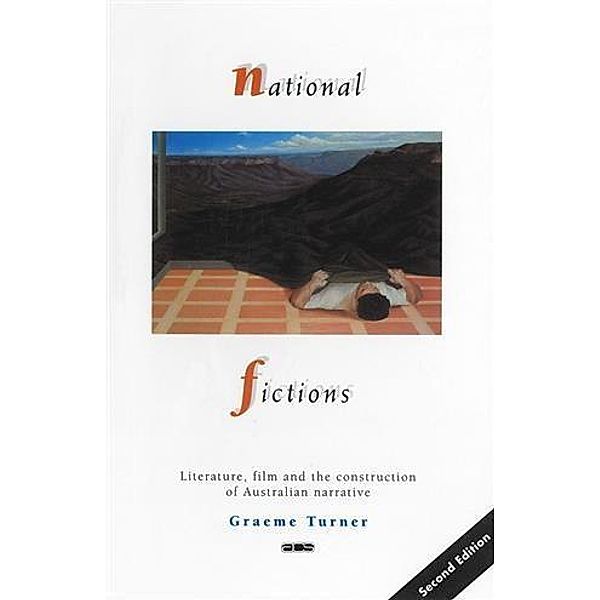 National Fictions, Graeme Turner