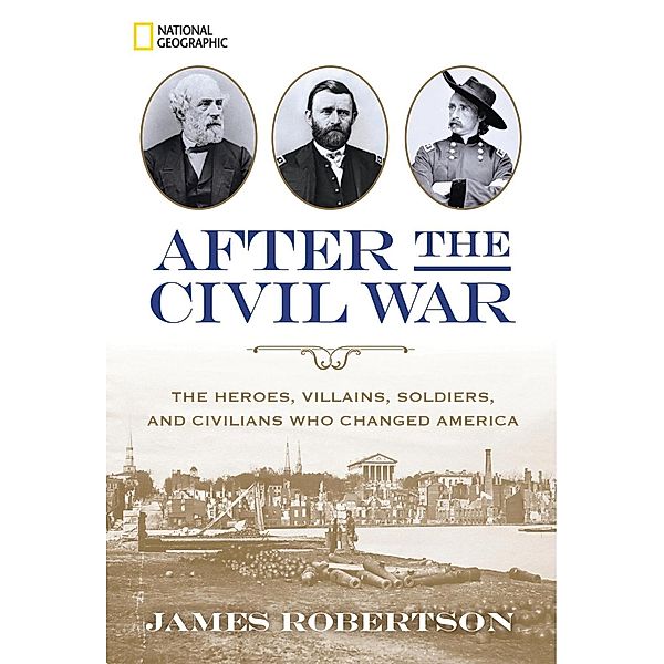 National Geographic: After the Civil War, James Robertson