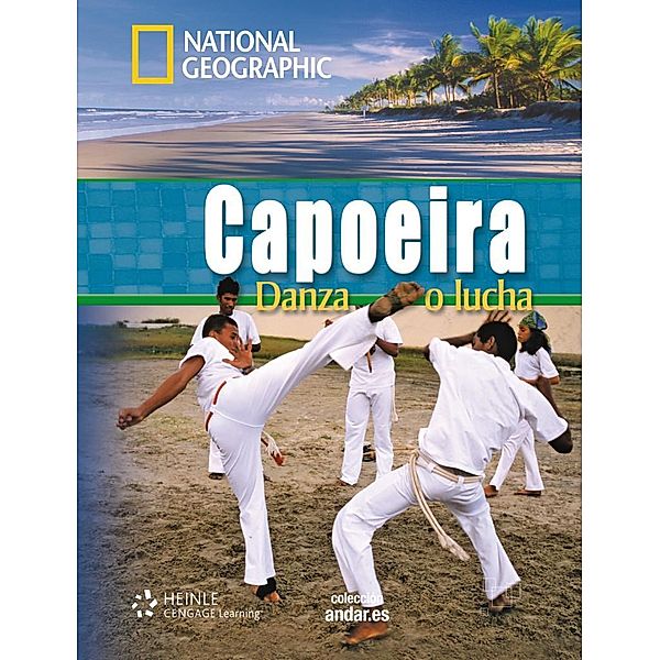 National Geographic B1: Capoeira - Danza o Lucha