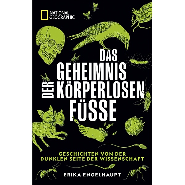 NATIONAL GEOGRAPHIC Buch: Das Geheimnis der körperlosen Füsse.