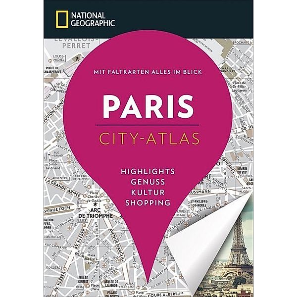 National Geographic City-Atlas Paris, National Geographic City-Atlas Paris