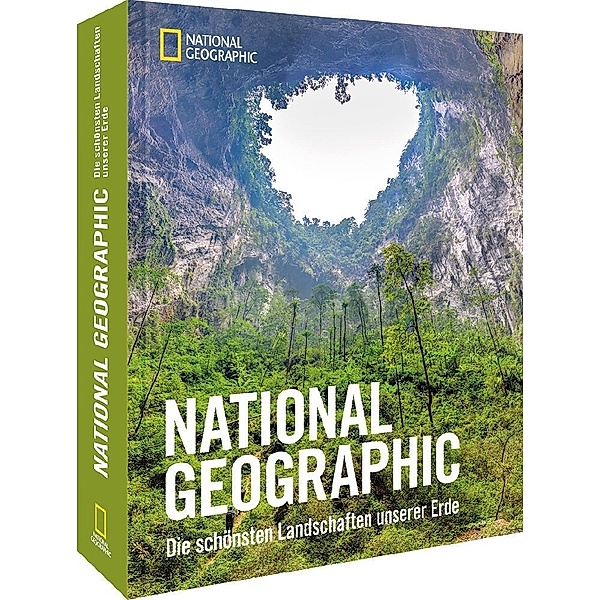 National Geographic - Die schönsten Landschaften unserer Erde, Susan Tyler Hitchcock, George Steinmetz