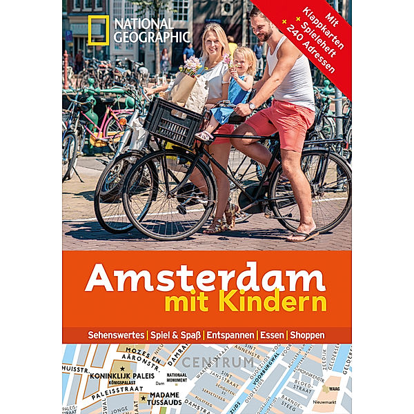 NATIONAL GEOGRAPHIC Familien-Reiseführer Amsterdam mit Kindern, NATIONAL GEOGRAPHIC Familien-Reiseführer Amsterdam mit Kindern