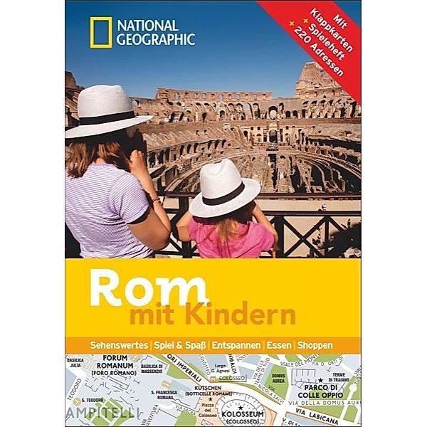 National Geographic Familien-Reiseführer Rom mit Kindern, Charlotte Pavard, Assia Rabinowitz