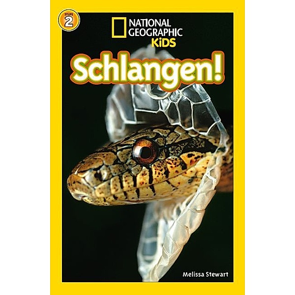 National Geographic Kids - Schlangen!, Melissa Stewart