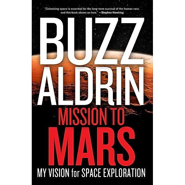 National Geographic: Mission to Mars, Buzz Aldrin, Leonard David