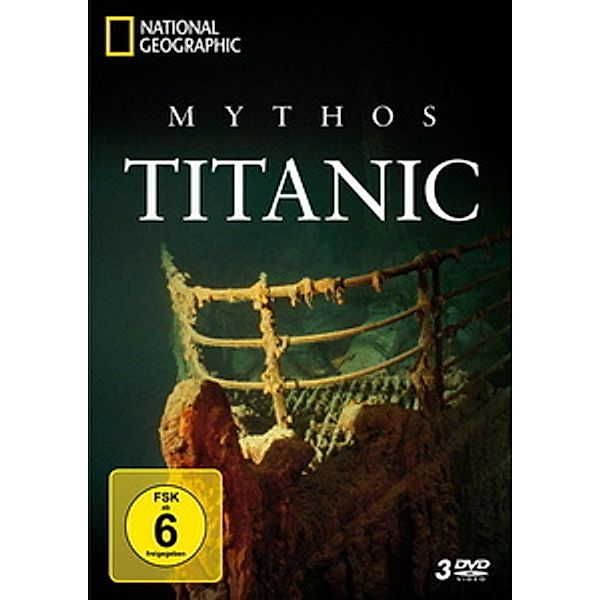 National Geographic - Mythos Titanic, National Geographic