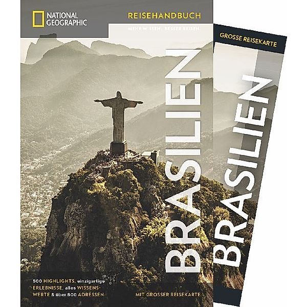 NATIONAL GEOGRAPHIC Reisehandbuch Brasilien, Gregor Rabe