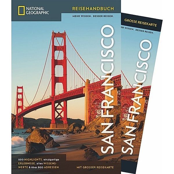 NATIONAL GEOGRAPHIC Reisehandbuch San Francisco, Jerry Camarillo Dunn, Gilles Mingasson