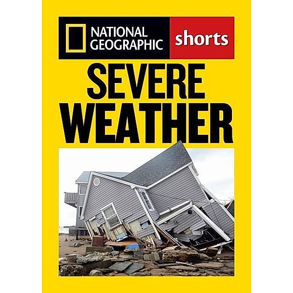 National Geographic: Severe Weather, National Geographic